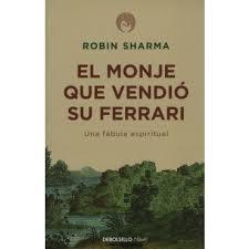 EL MONJE QUE VENDIÓ SU FERRARI R SHARMA